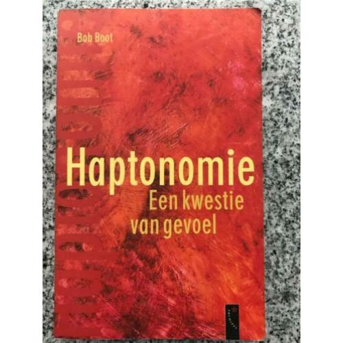 Haptonomie. Een kwestie van gevoel (Bob Boot)