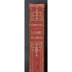 Alexandre Dumas Fils ~ La Dame aux Caméllias ~ 1890