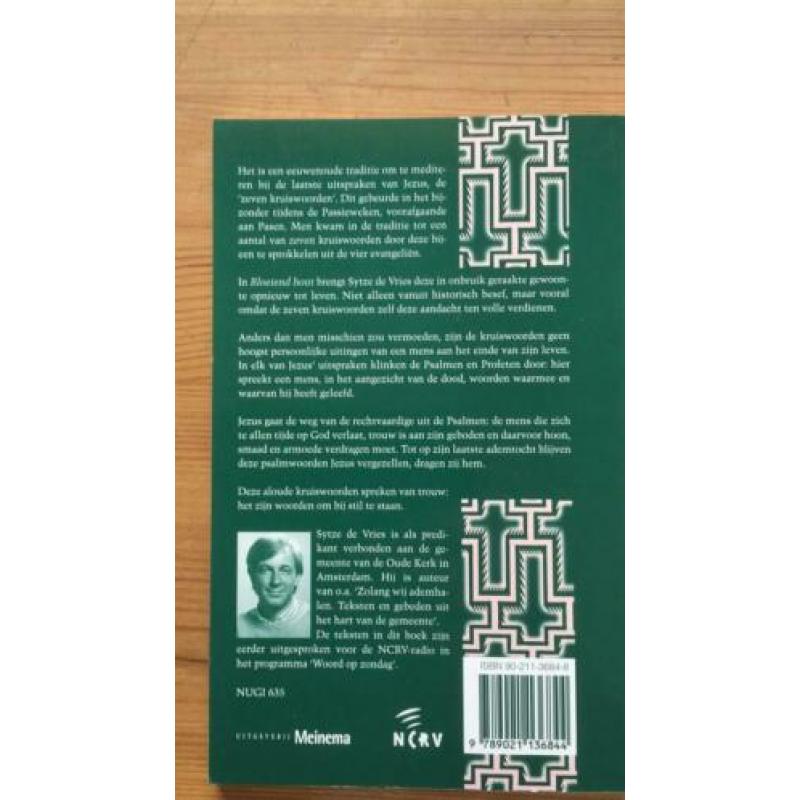 Sytze de Vries. Bloeiend hout. De zeven kruiswoorden