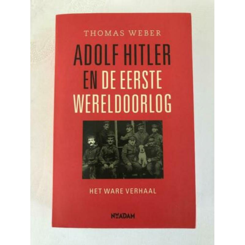 Adolf Hitler en de eerste wereldoorlog het ware verhaal