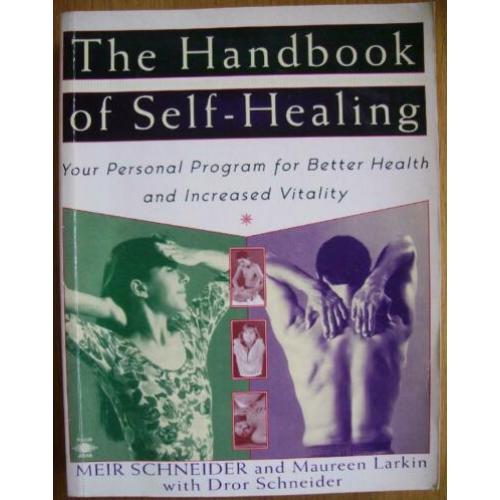 The Handbook of Self-Healing - Meir Schneider