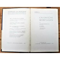 studieboek 1957 calorische werktuigen ketels stoom pompen.
