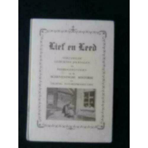 Lief en leed - historie Scheveningen - R.A. v.d. Toorn