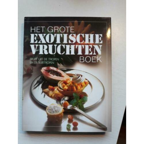 Het Grote Exotisch Vruchten boek