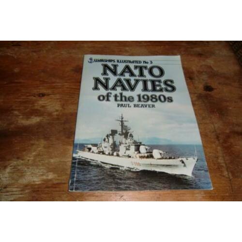 NATO Navies of the 1980's (Marine, koude oorlog, fotoboek)