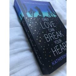 Only Love Can Break Your Heart - Katherine Webber
