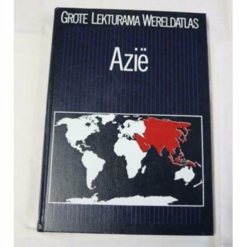 Grote Lekturama Wereldatlas Azië Het Spectrum BV Inhoud: