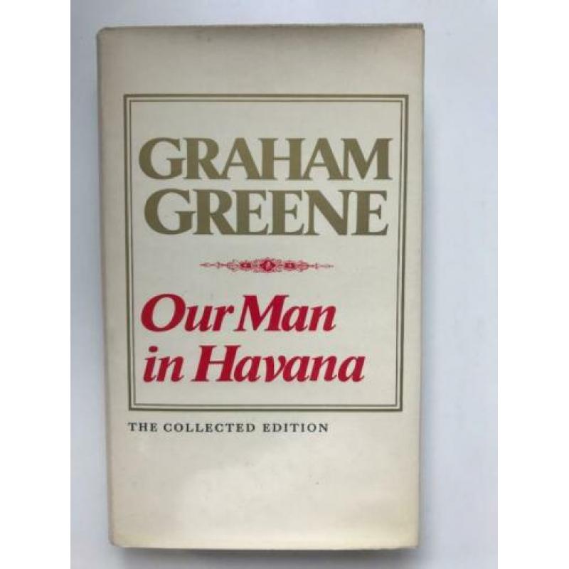 Graham Greene - Our man in Havana