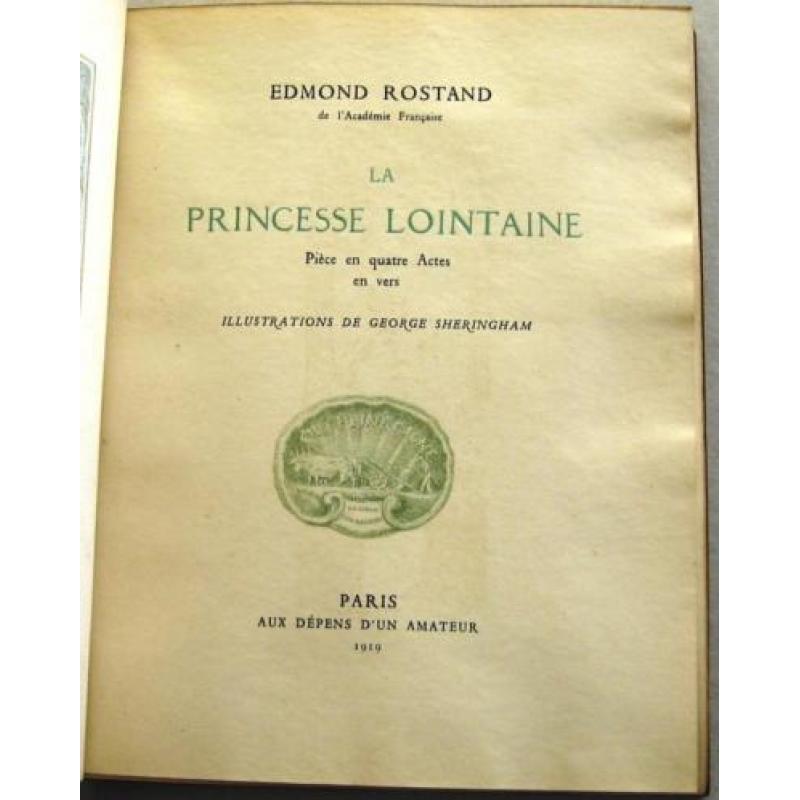 La Princesse Lointaine 1919 Rostand 52/100 band Bumpus Oxf.