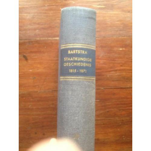 Bartstra "Handboek tot de staatkunde" derde deel 1951