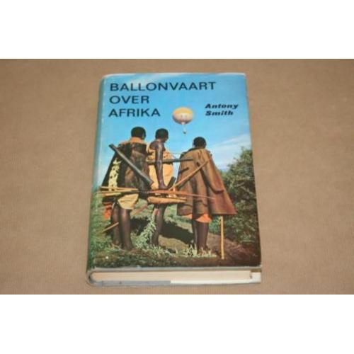 Ballonvaart over Afrika - 1965 !!