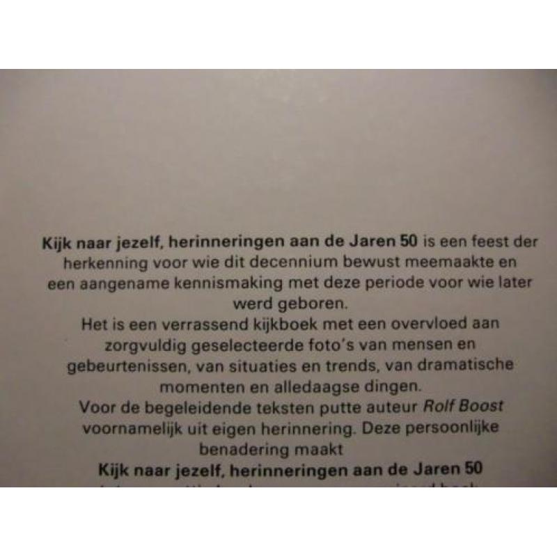 "Kijk naar jezelf "Herinneringen aan DE JAREN 50
