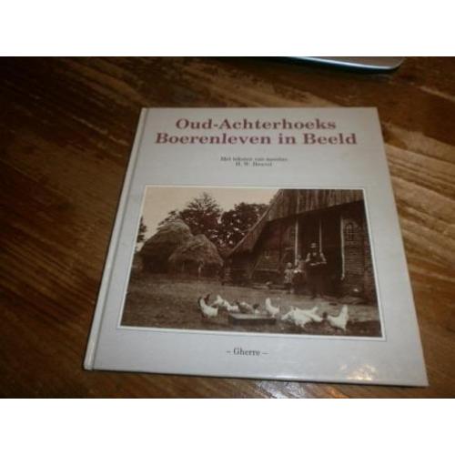 achterhoek s boerenleven in beeld veel oude fotos